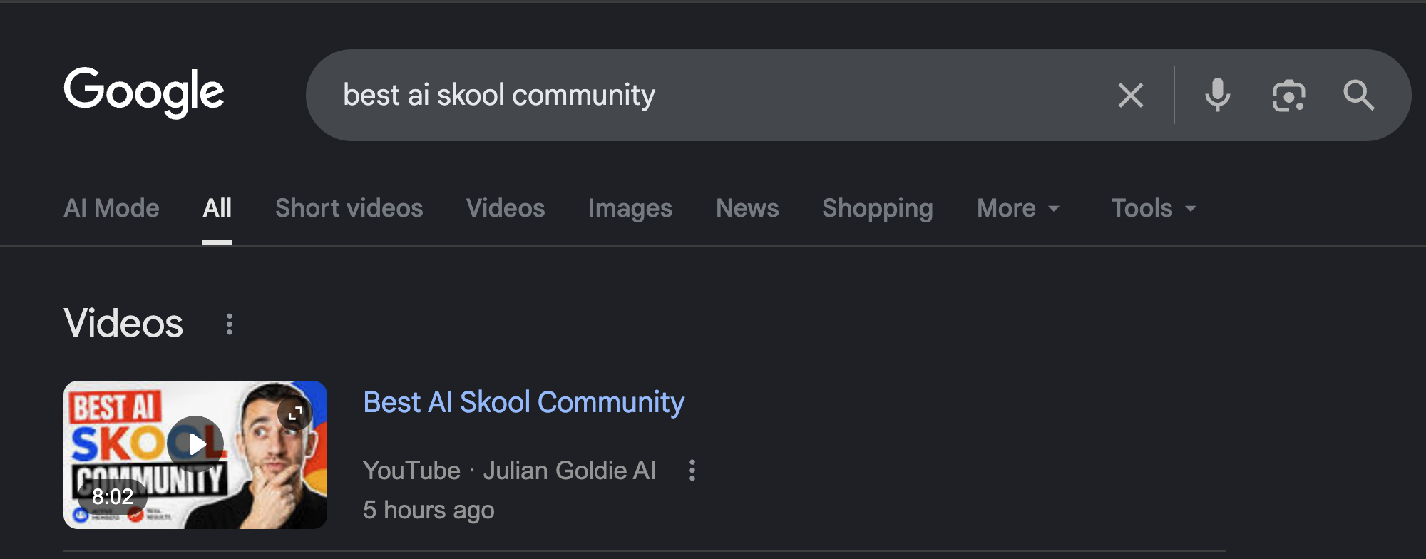 Google search result for 'best ai skool community' showing the Best AI Skool Community video by Julian Goldie AI ranking first, published 5 hours ago