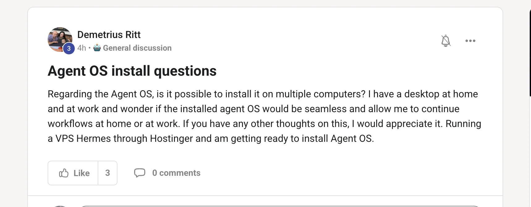 Skool post from Demetrius Ritt asking whether the Agent OS can be installed on multiple computers so workflows continue between a home desktop and a work desktop, while running a Hermes VPS through Hostinger