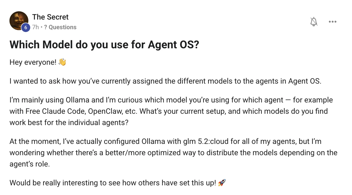 Skool post from The Secret asking which models people assign to which agents in the Agent OS, noting they currently run Ollama with glm 5.2 cloud for every agent