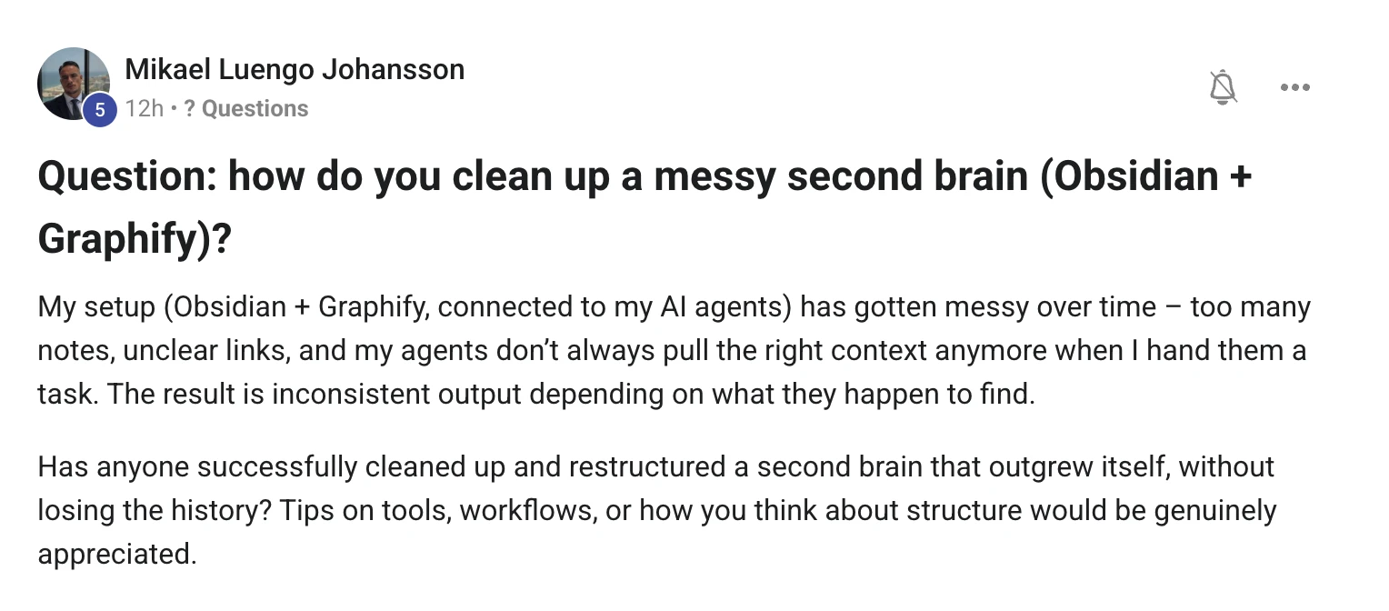 Skool post from Mikael Luengo Johansson asking how to clean up a messy second brain in Obsidian and Graphify without losing the history