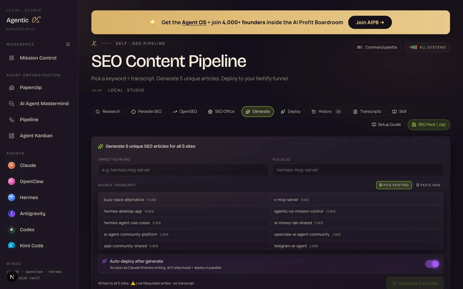 The Agent OS SEO Content Pipeline tab: target keyword field, transcript picker with real transcript files, and an auto-deploy toggle for all five sites