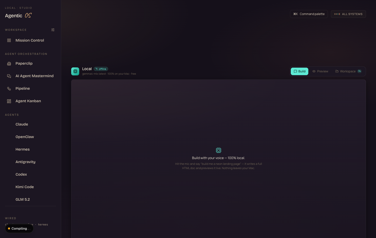 The Agent OS Local surface — a free local model (gemma) running 100% on the Mac, building from your voice, nothing leaving the machine