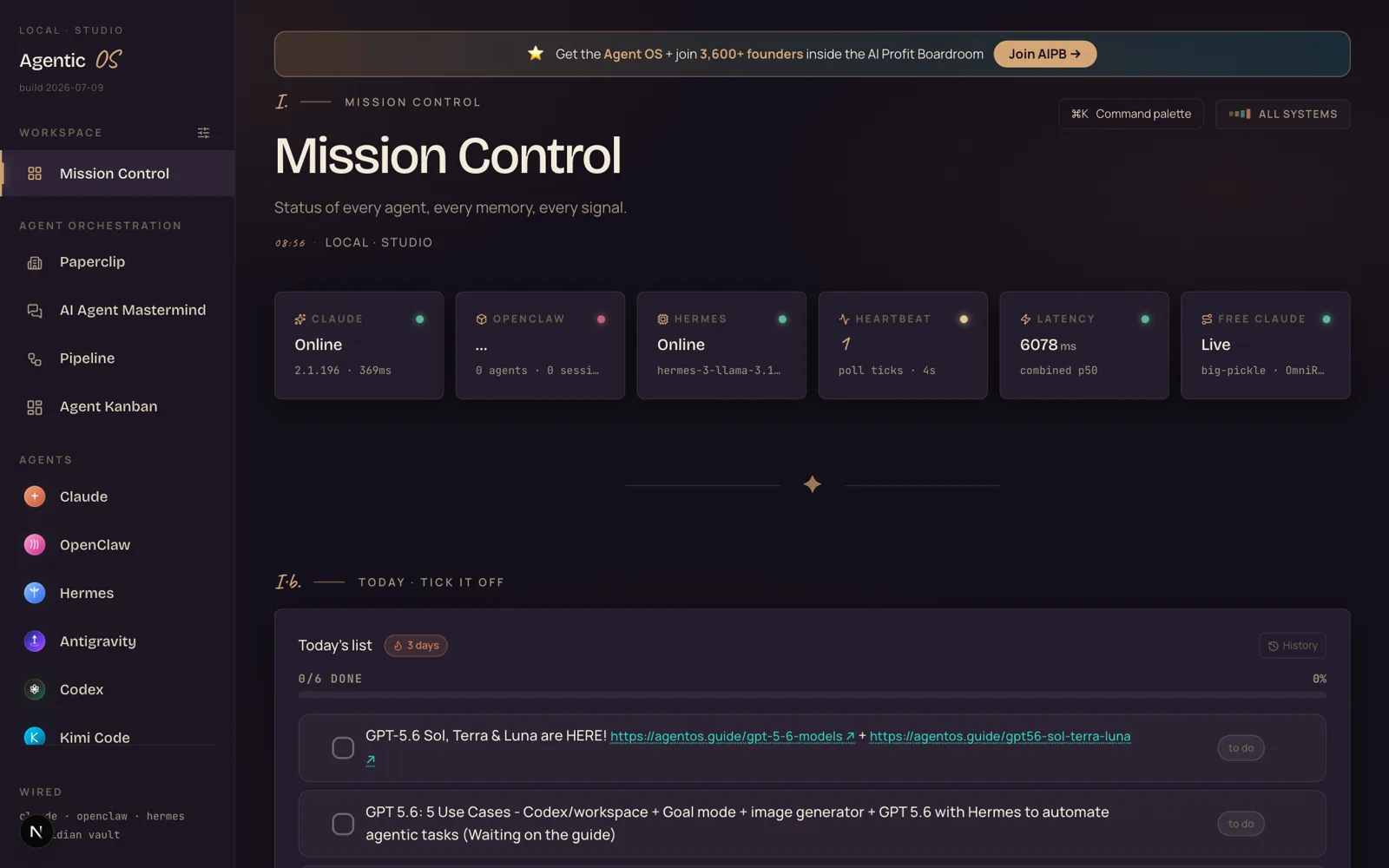 Agent OS Mission Control: Claude, OpenClaw and Hermes status cards, heartbeat and latency, plus a today list with GPT-5.6 tasks