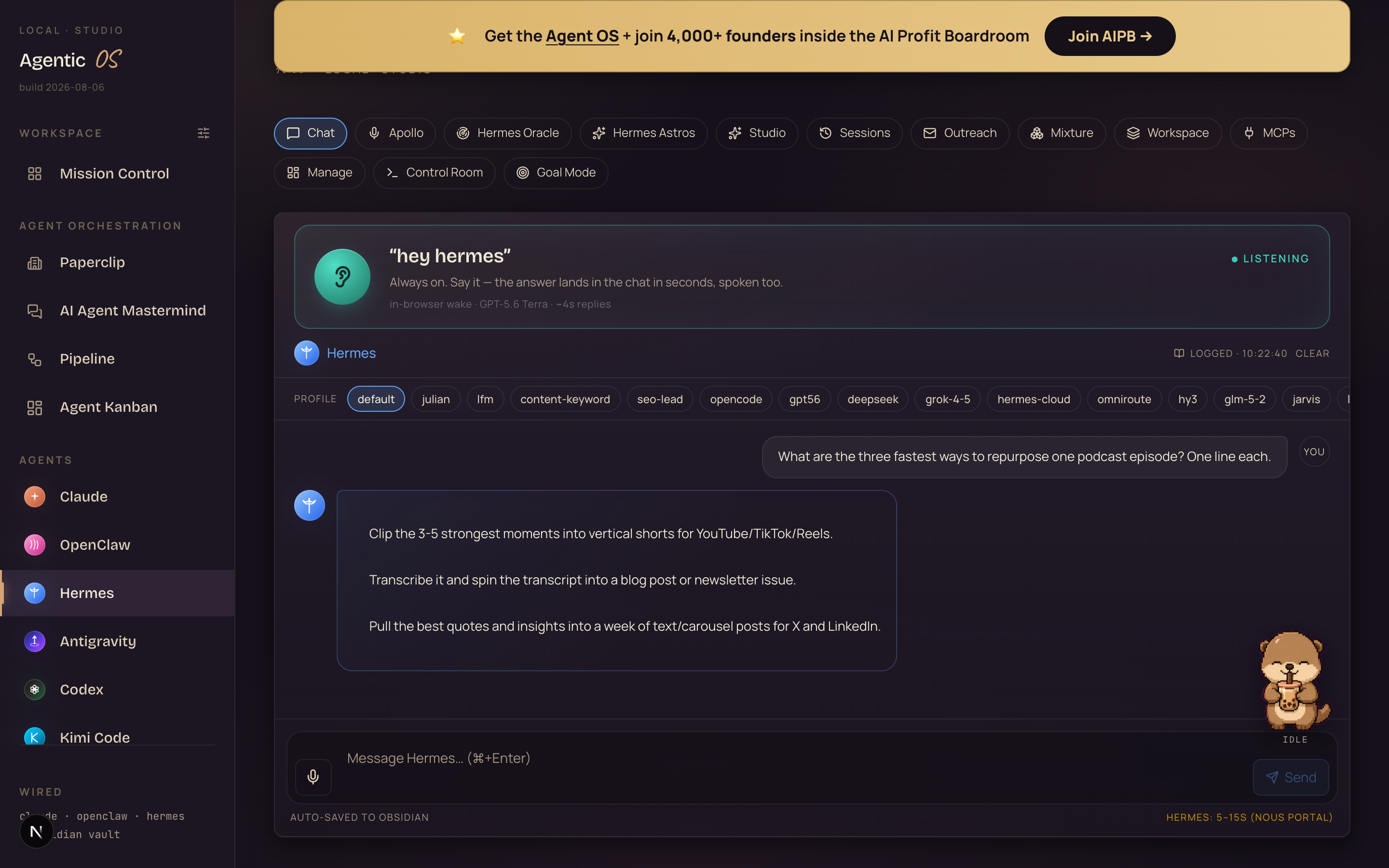 The Agent OS Hermes room: wake word card LISTENING, thirteen tab doors, profile chips, and a real answered chat about repurposing a podcast episode