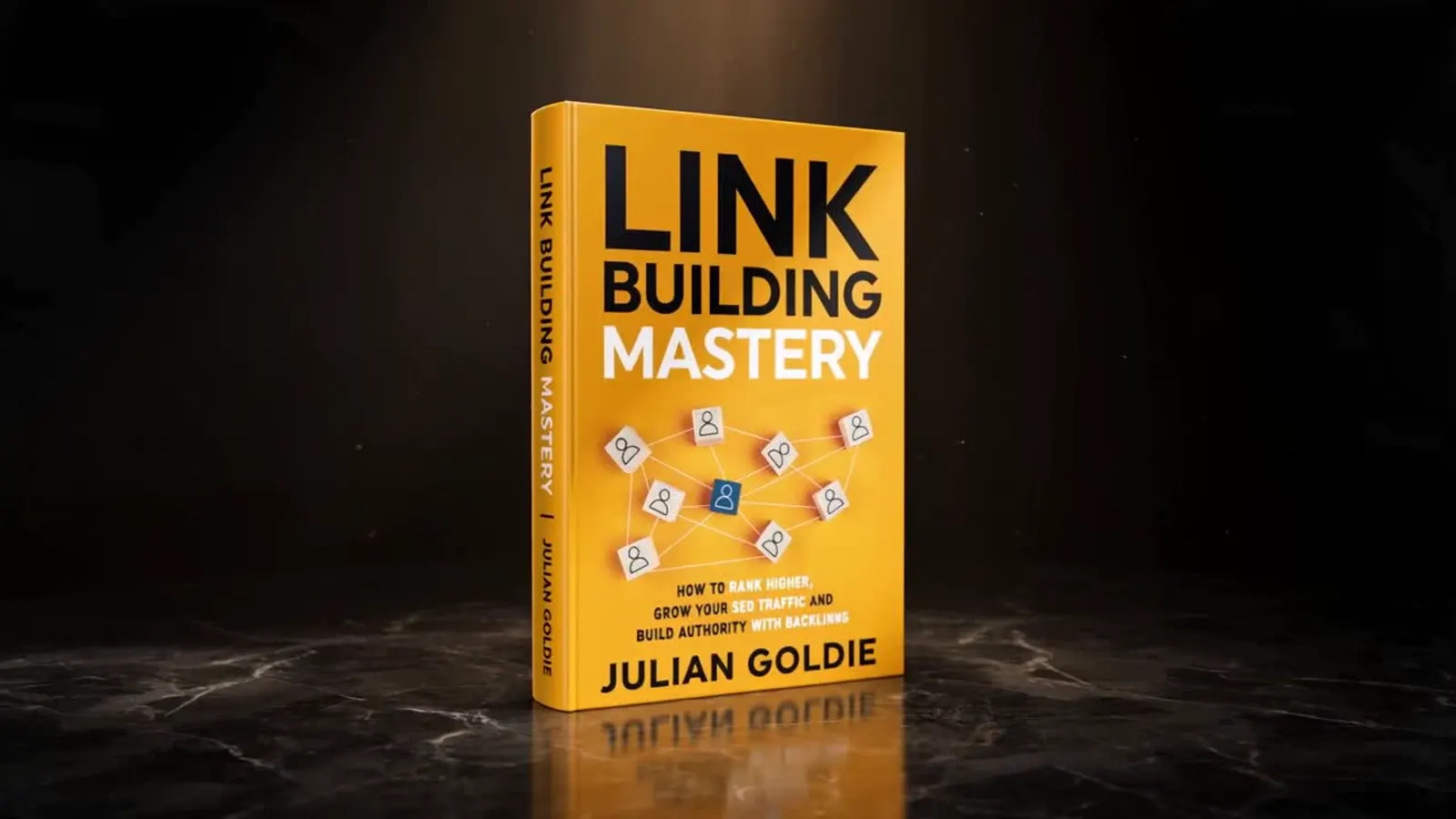 Link Building Mastery book on dark marble under a golden light sweep
