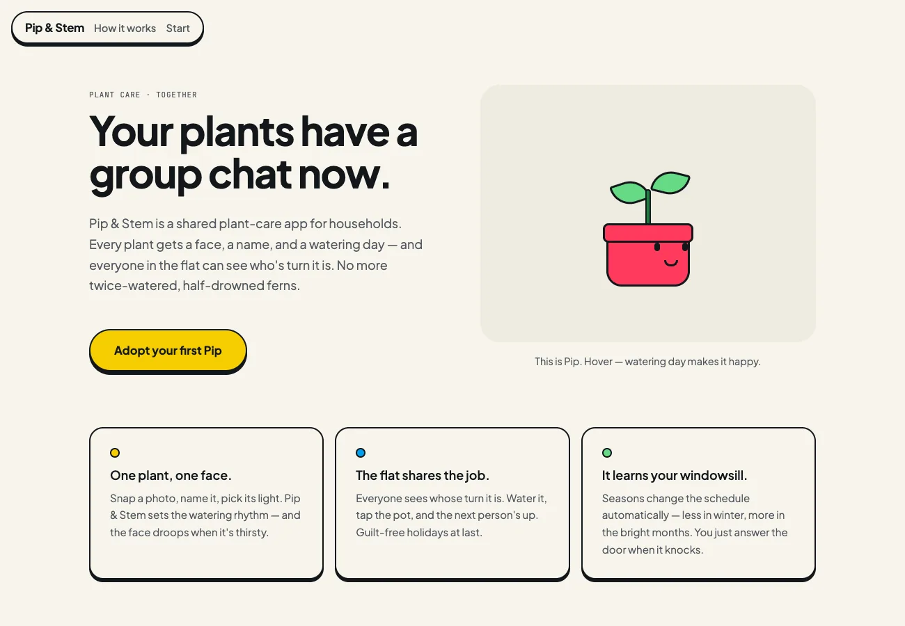 Pip and Stem plant-care app: cream page, rounded type, a smiling coral plant-pot character and pear-yellow button with hard cartoon shadows