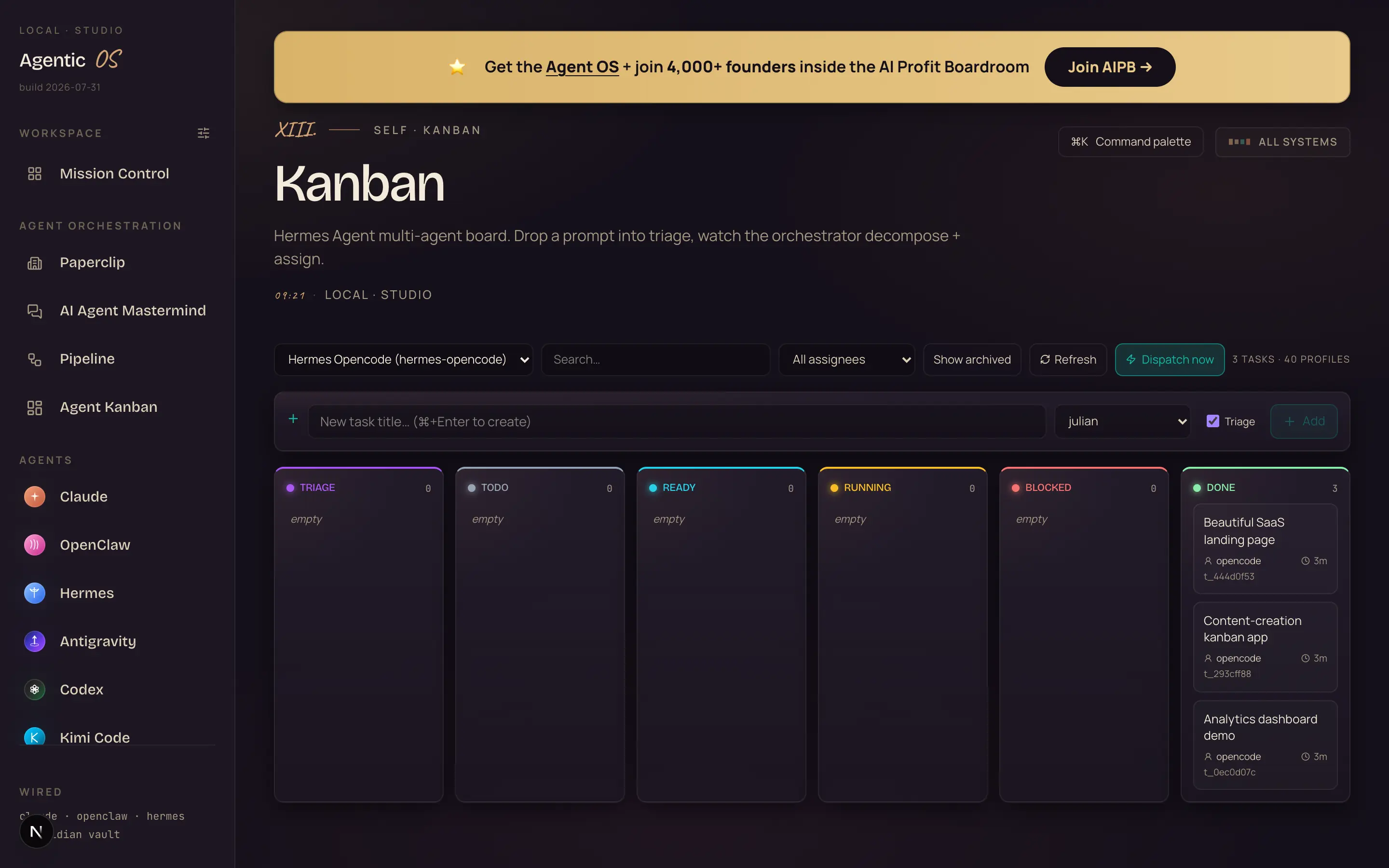 The Agent OS kanban board with three OpenCode build tickets moved to done
