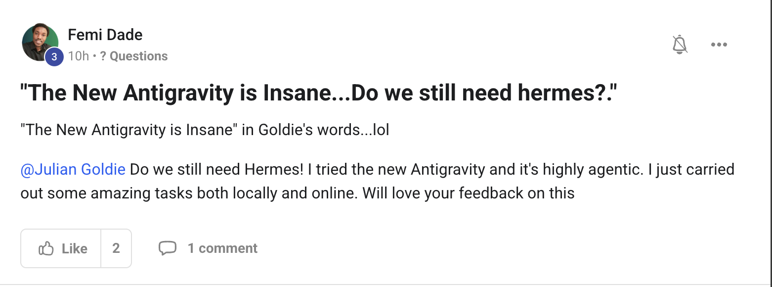 Femi Dade asks if Antigravity replaces Hermes