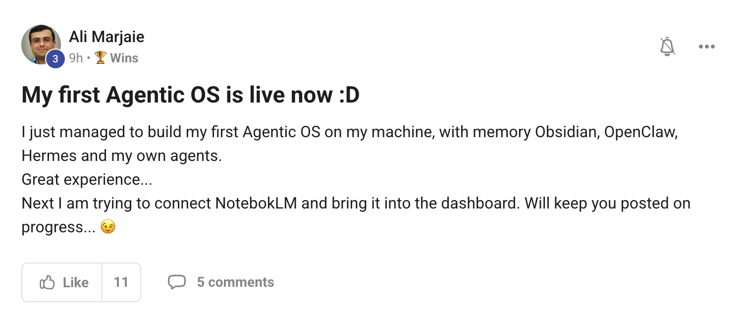 Ali Marjaie's win post — 'My first Agentic OS is live now :D' with memory Obsidian, OpenClaw, Hermes, and his own agents