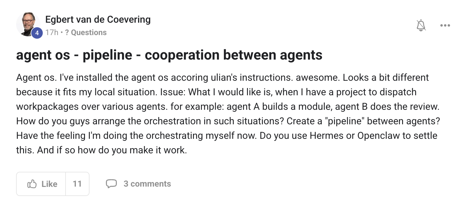 Egbert van de Coevering asks how to arrange orchestration when one agent builds a module and another reviews it — feeling like he's doing the orchestrating manually and wants Hermes or OpenClaw to settle it