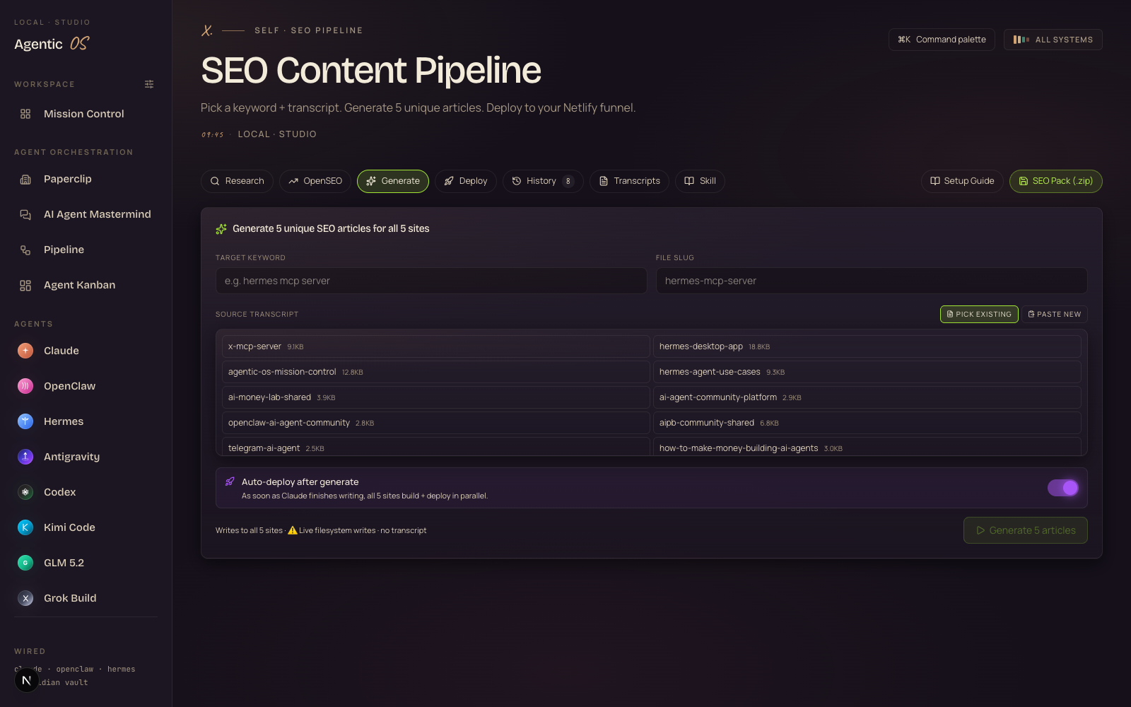 The Agent OS SEO Content Pipeline tab: pick a keyword and transcript, generate 5 unique articles, auto-deploy to 5 sites